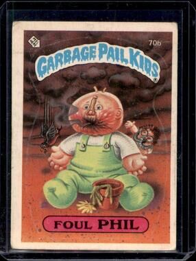 Garbage Pail Kids Card - Foul Phil #70b